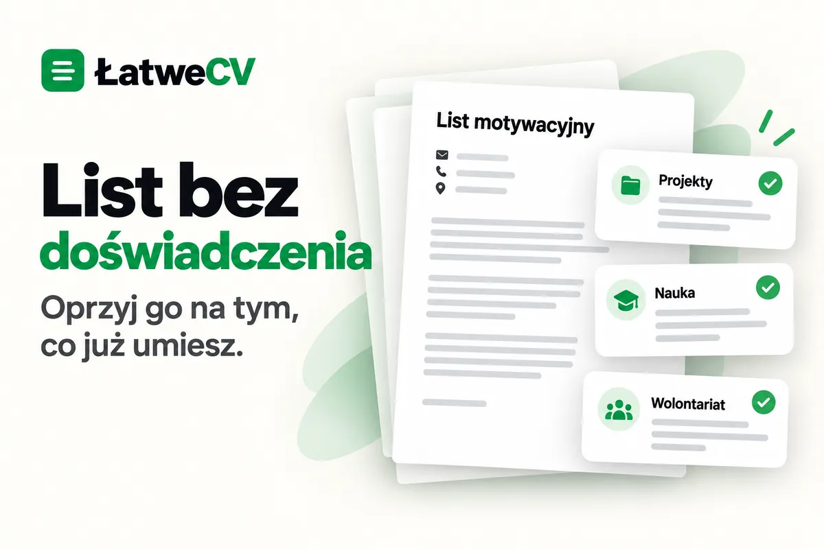 Okładka ŁatweCV z listem motywacyjnym i trzema kartami dowodów umiejętności: projekty, nauka oraz wolontariat.